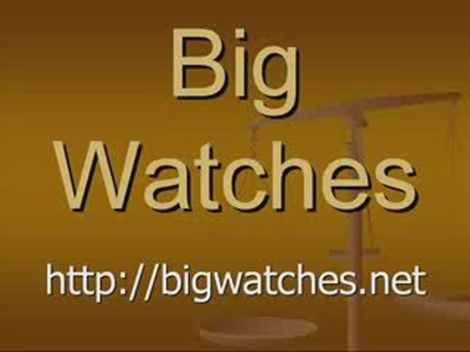 Big Watches