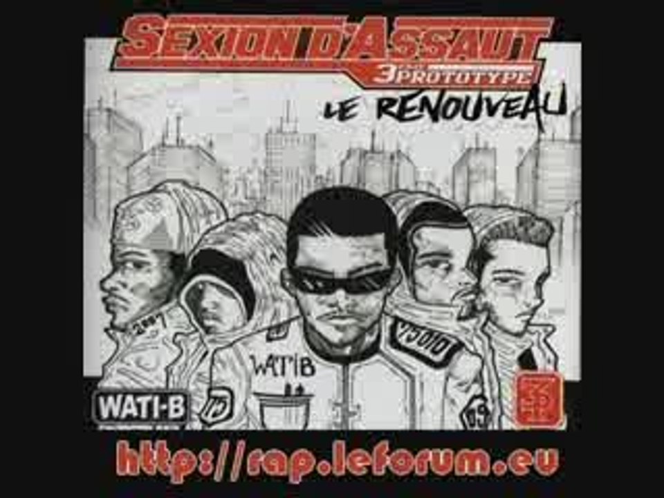 [Exclu] Sexion d'assaut - Le Renouveau feat. Unité de Feu
