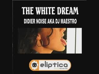 dj didier noise aka dj maestro hit dancefloor white dream