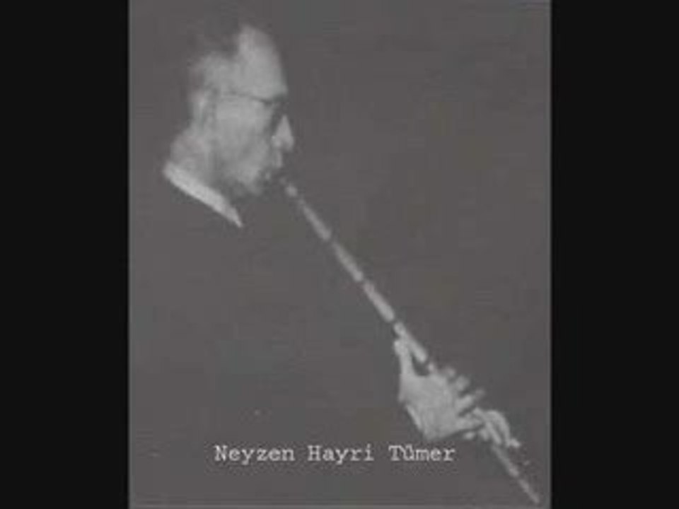 Merhum Neyzen Hayri Tumer - Dügah Taksim