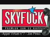SKYROCK - Appel Virtuel n°7 - Joe Pesci
