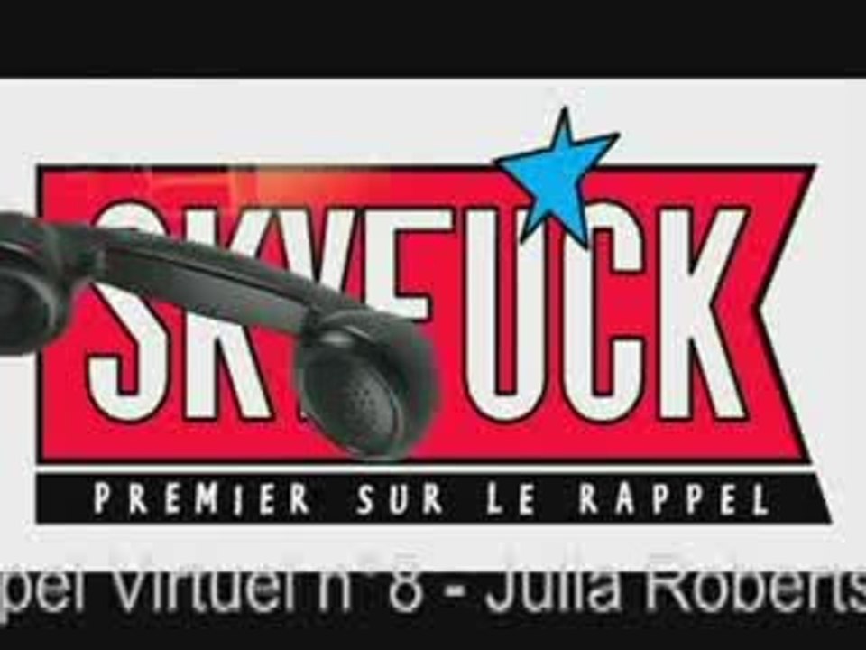 SKYROCK - Appel Virtuel n°8 - Julia Roberts