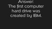 Computer History: Who Created The Computer Hard Drive?