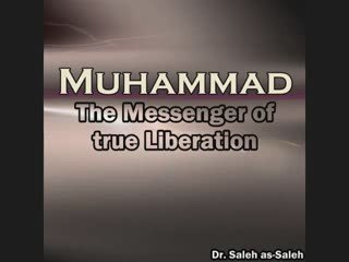 Muhammad, The Messenger of True Liberation 1