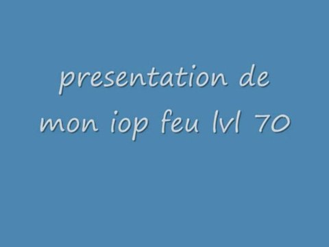 Iop feu lvl 70 busay domen