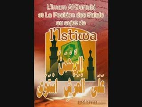 Salafs et l'istiwa (al qurtubi) partie2