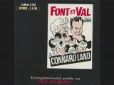 Font et Val à connard land les ploucs