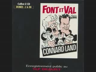 Font et Val à connard land le journal