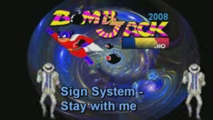 Sign System - Stay with me