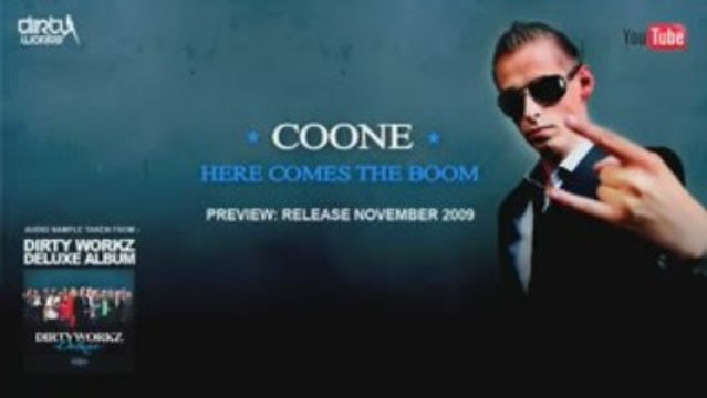 Coone - Here Comes The Boom - Dirty Workz Deluxe - The Album