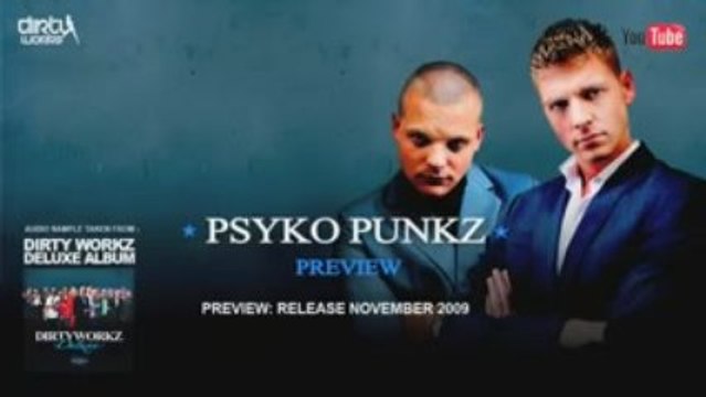 Psyko Punkz - Preview - Dirty Workz Deluxe - The Album