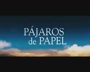 Pájaros de papel - Teaser trailer