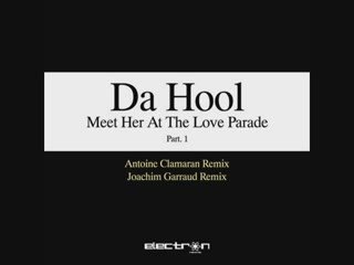 Da Hool - Meet her at the Love parade (nalin & kane mix)