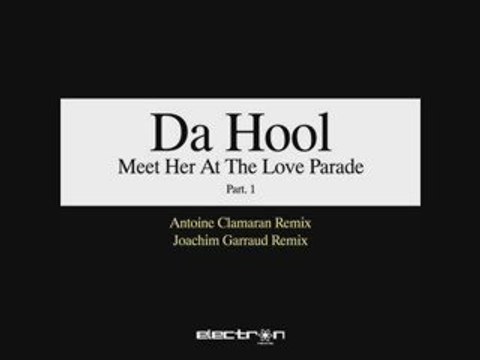 Da Hool - Meet her at the Love parade (nalin & kane mix)