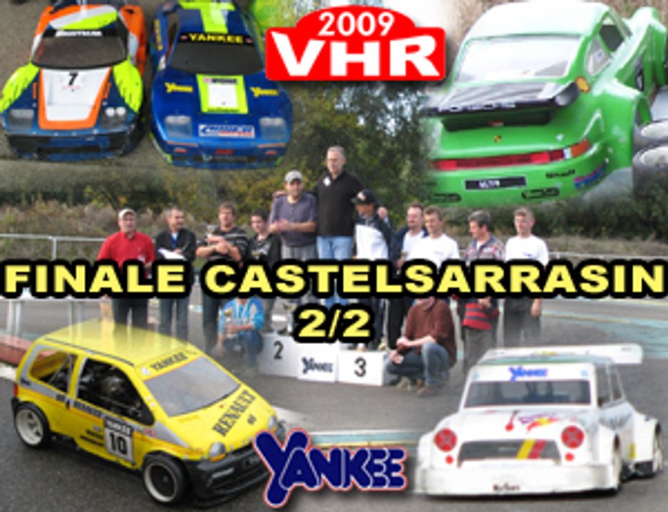 VHRC 2009 M07 Super Finale 2/2 Castelsarrasin Auto Modelisme