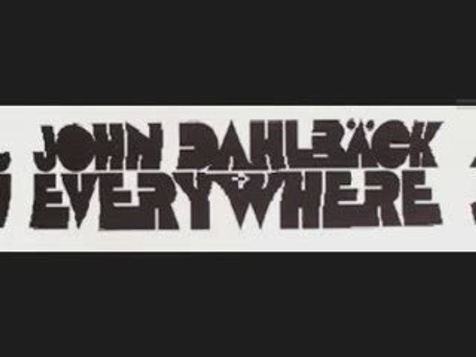 John Dahlback - Everywhere
