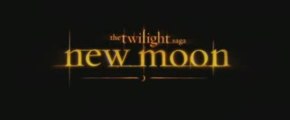 NEW MOON Trailer Twilight chapitre 2 : Tentation