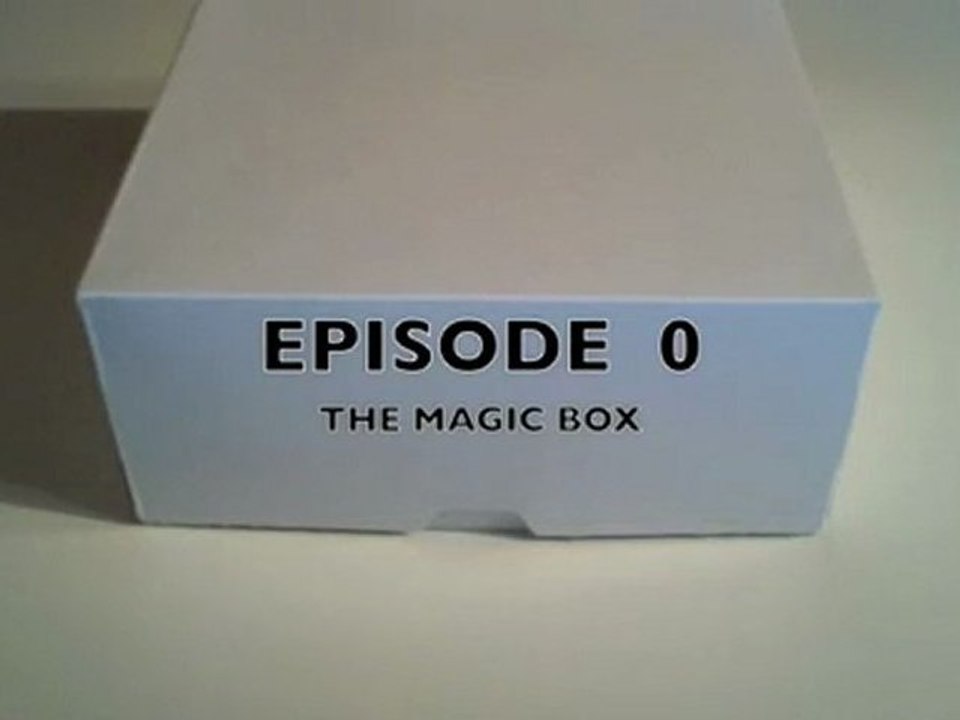 Episode 0.3 "THE MAGIC BOX"