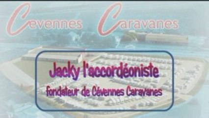 Cévennes Caravanes - Jacky L'accordeoniste