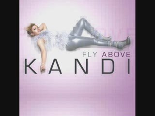 Kandi - Fly Above