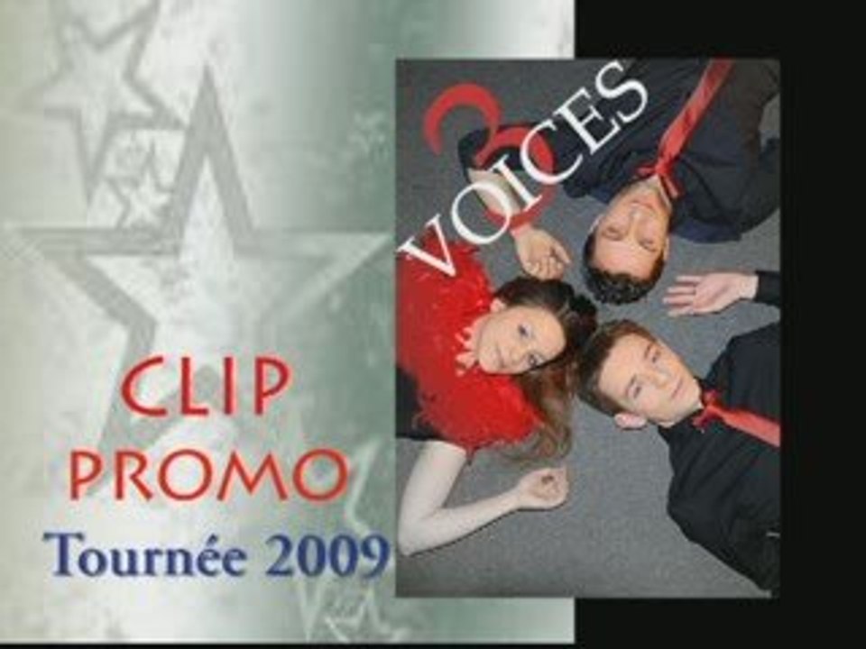 Clip promo Tournée 2009 des 3Voices