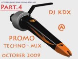 DJ KDX @ PROMO TECHNO-MIX. Oct 2009. Part 4