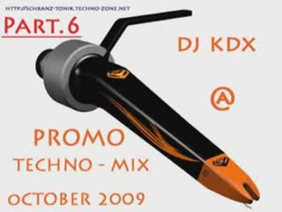 DJ KDX @ PROMO TECHNO-MIX. Oct 2009. Part 6