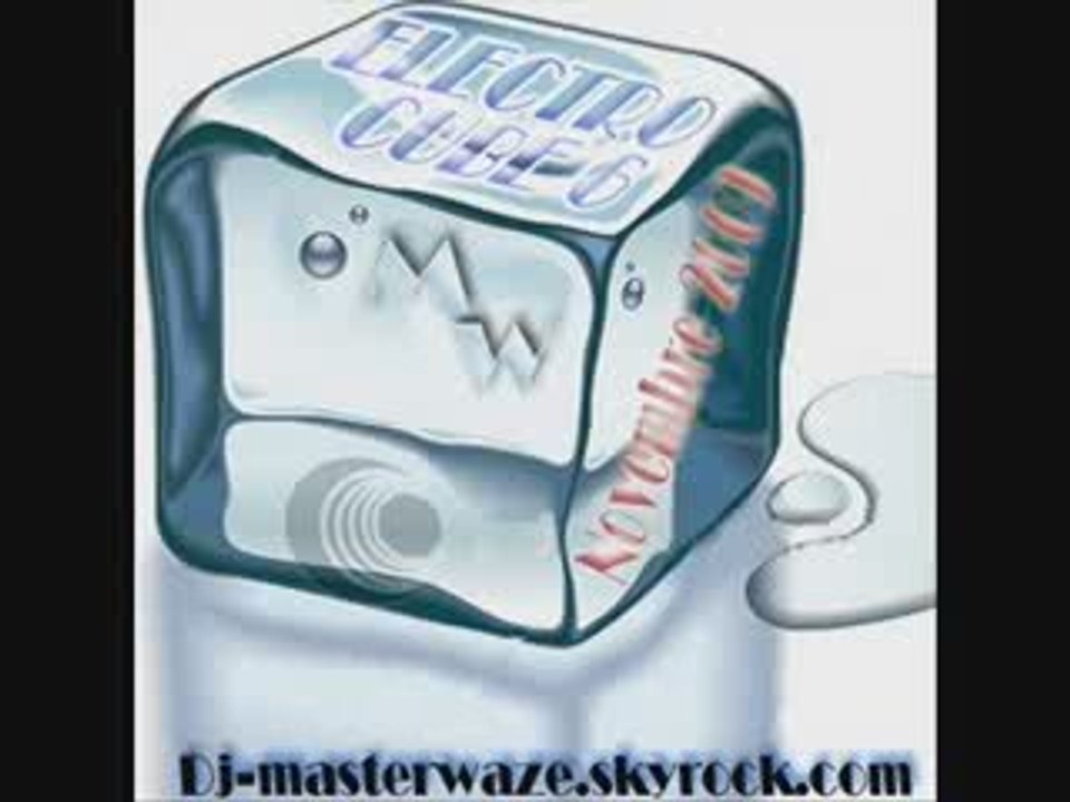 Master Waze - ELECTRO CUBE 6 (Novembre 2009)