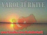 Varol Türkiye - Bir Birlik Projesi (Türk Milleti Kardestir)