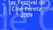 SPOT OFICIAL FESTIVAL CINE EN EL PERETZ 2009