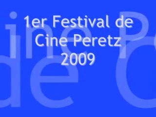 SPOT OFICIAL FESTIVAL CINE EN EL PERETZ 2009