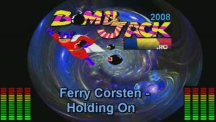 Ferry Corsten - Holding On