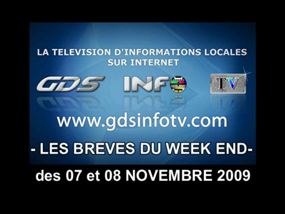 GDSINFOTV LES BREVES DES 07 ET 08 NOVEMBRE 2009