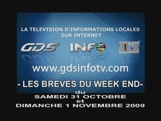 GDSINFOTV BREVES DES 31 OCTOBRE ET 01 NOVEMBRE 2009