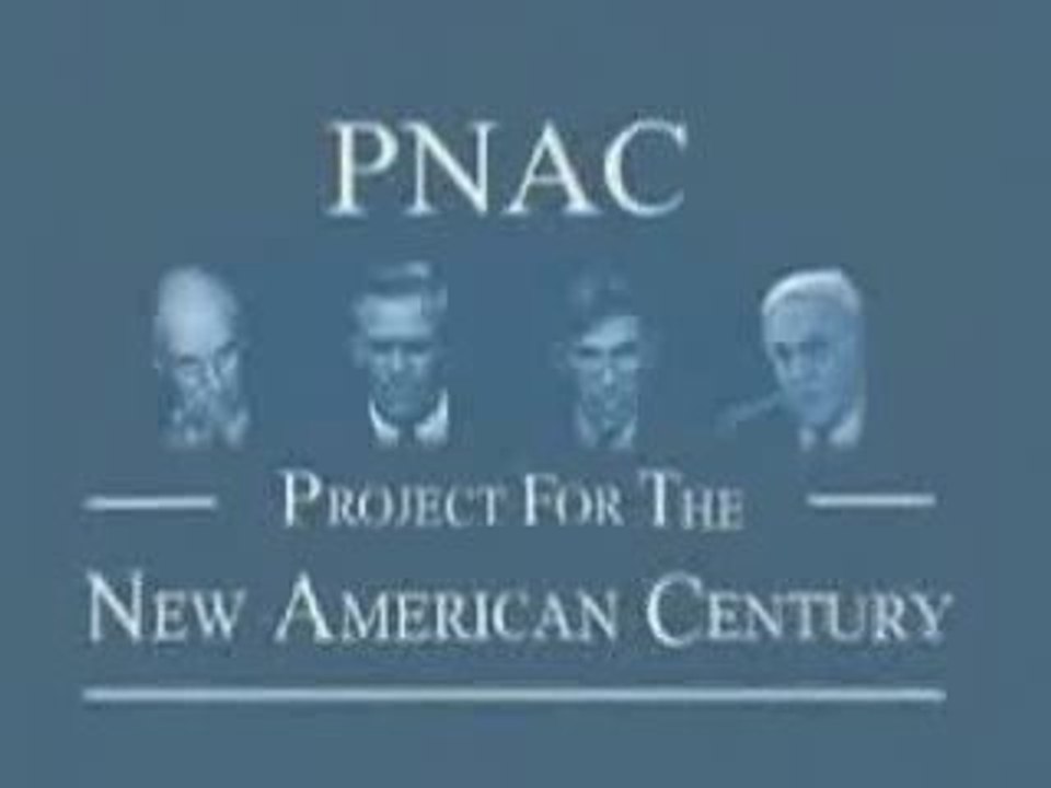 The New American Century: Le PNAC dévoilé 1/5