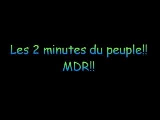 les 2 minutes du peuple