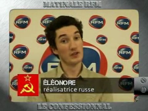 Confessionnal rfm : Eleonore, réalisatrice russe