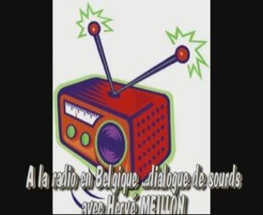BETISIER.dialogue de sourds à la radio