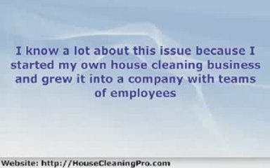 House Cleaning Business - The Dirty Little Secret