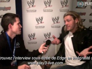 Interview exclusive de Edge, superstar de la WWE