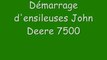 Démarrage ensileuses John Deere 7500