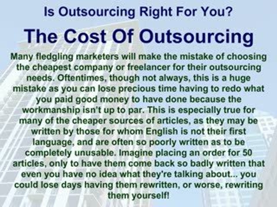 Is Outsourcing Right For You