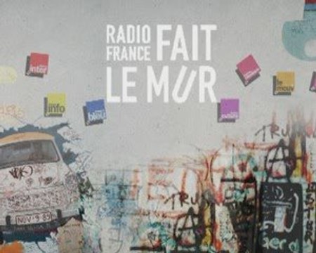 Radio France fait le mur - les coulisses