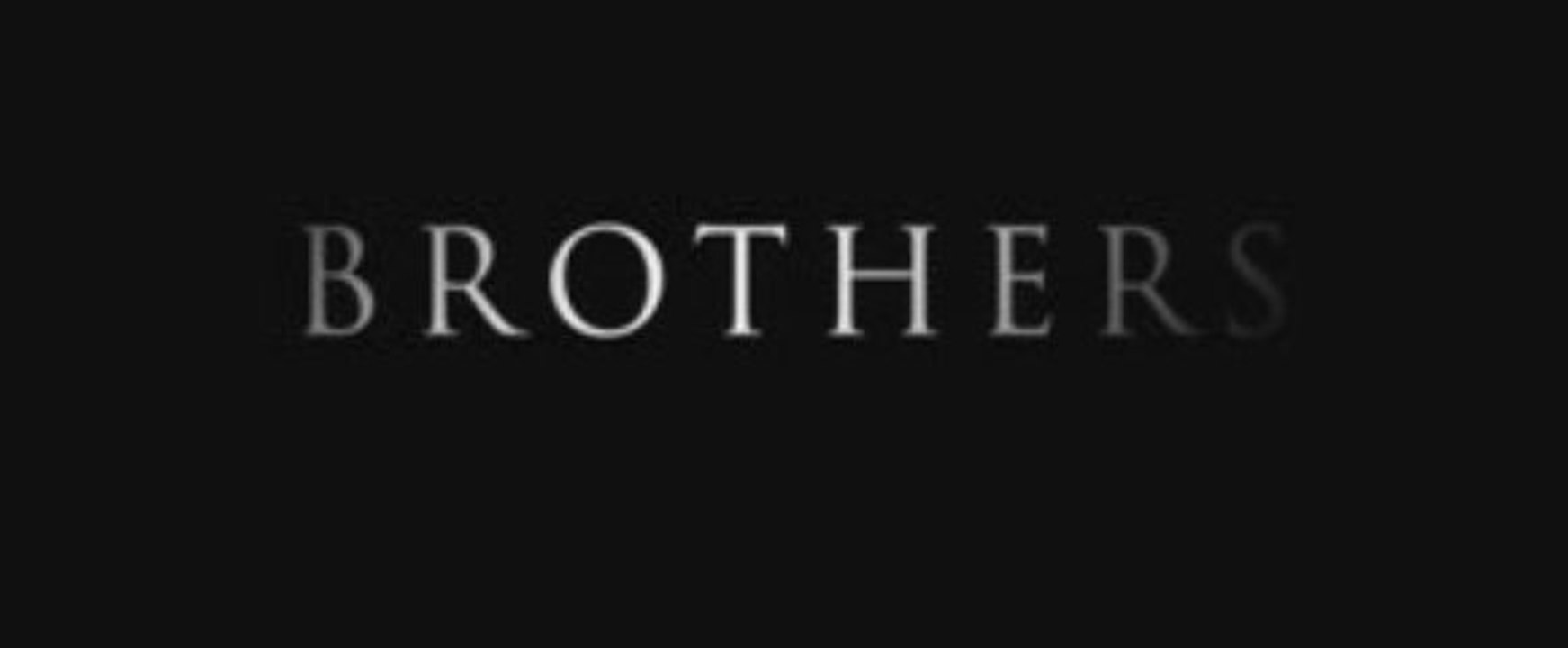 Brothers [Trailer B]