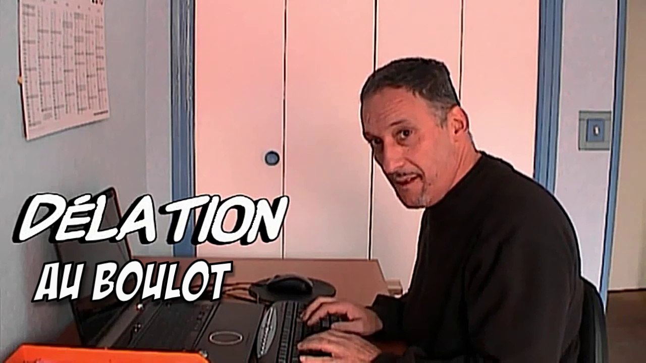 Dénonce tes collègues de boulot