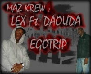 LEX Ft. DAOUDA - EGOTRIP