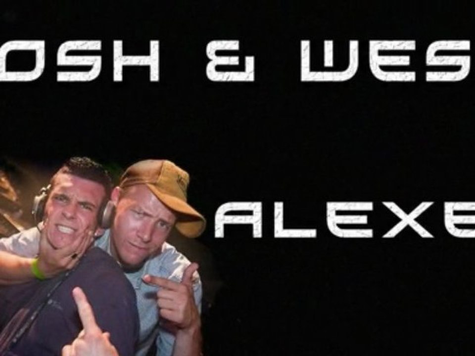 Josh & Wesz - Alexez