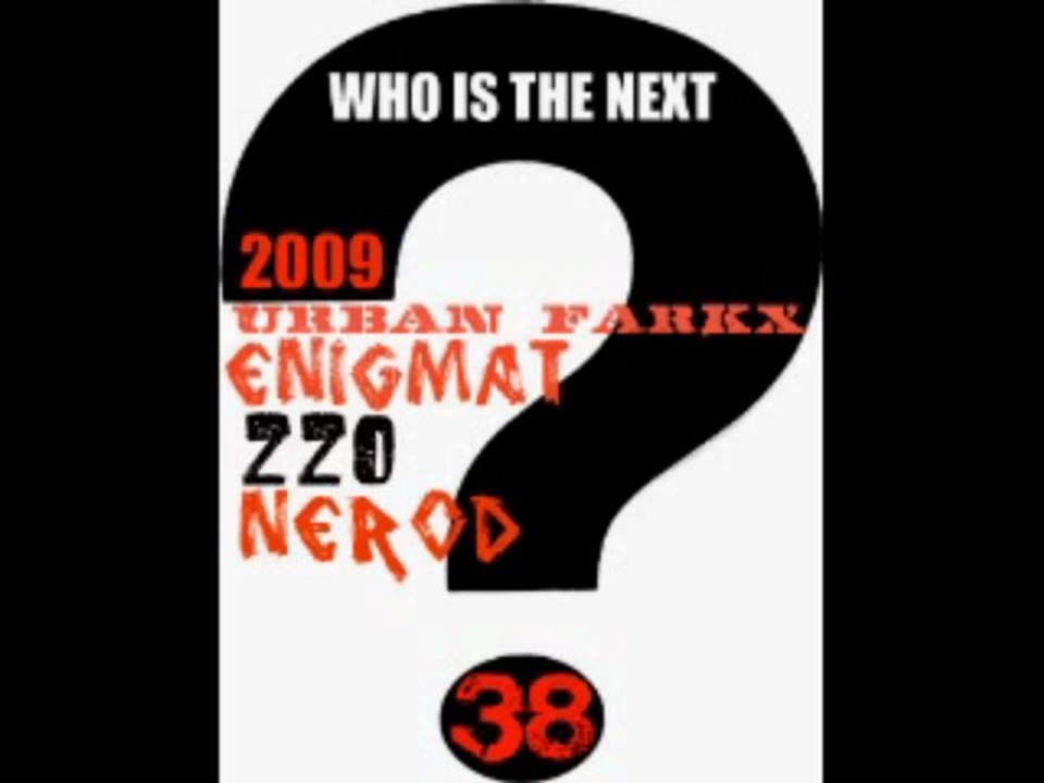 WHO IS THE NEXT (urban farkx)