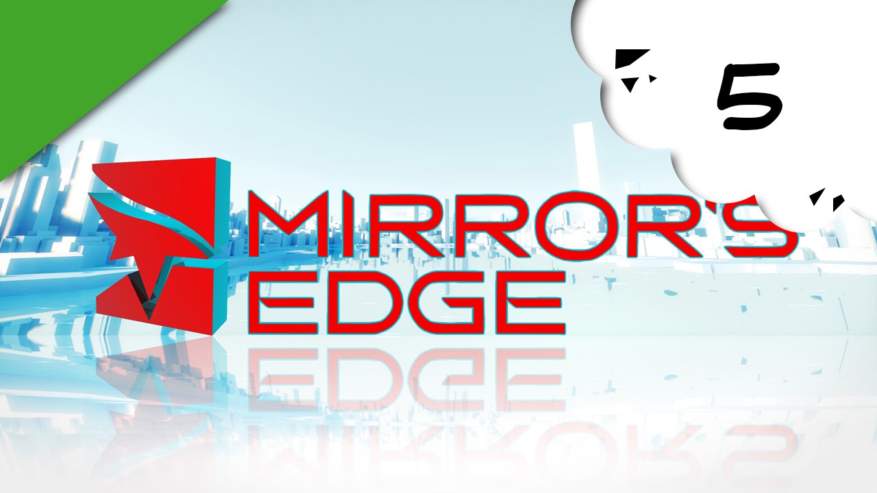 Mirror's edge HD - xbox 360 - 05 [Fin du jeu]