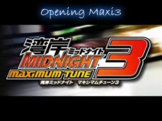 Midnight Maximum Tune 3 - Opening Maxi3